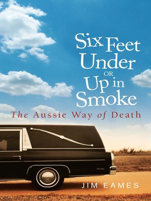 cover image of Six Feet Under or Up in Smoke